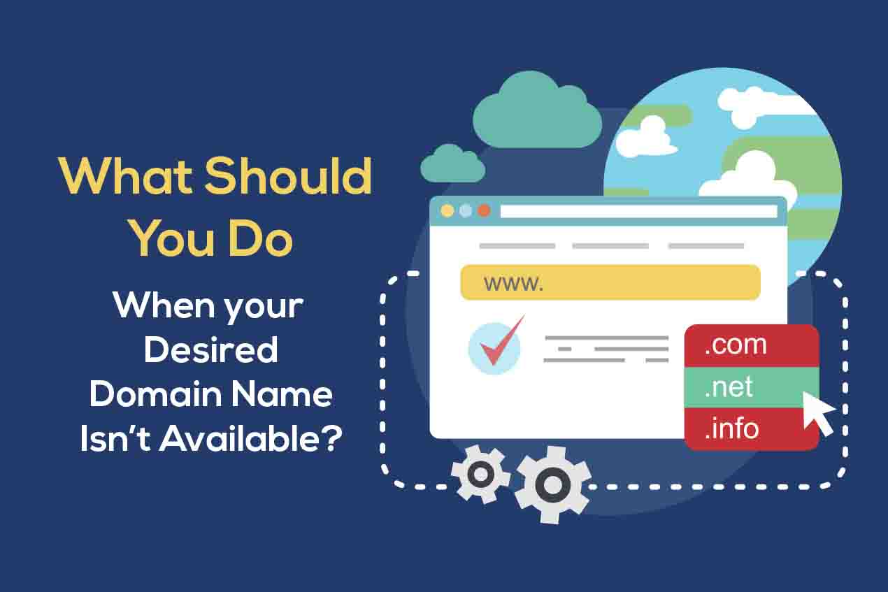 What Should You Do When your Domain Name Isn't Available?